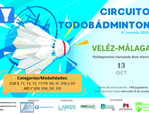 6ª Jornada Circuito Todobadminton 13 de Octubre Vélez-Málaga