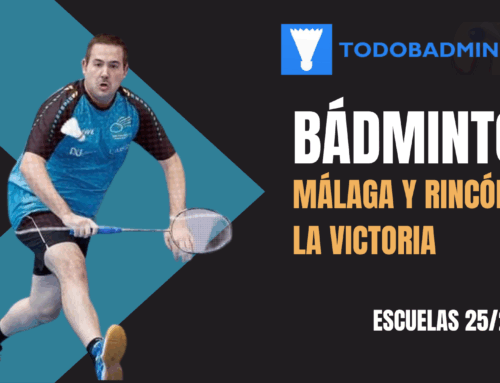 ESCUELAS DE BÁDMINTON 2025/26 MÁLAGA CAPITAL Y RINCÓN DE LA VICTORIA